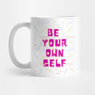 Just Be Yourself Mug